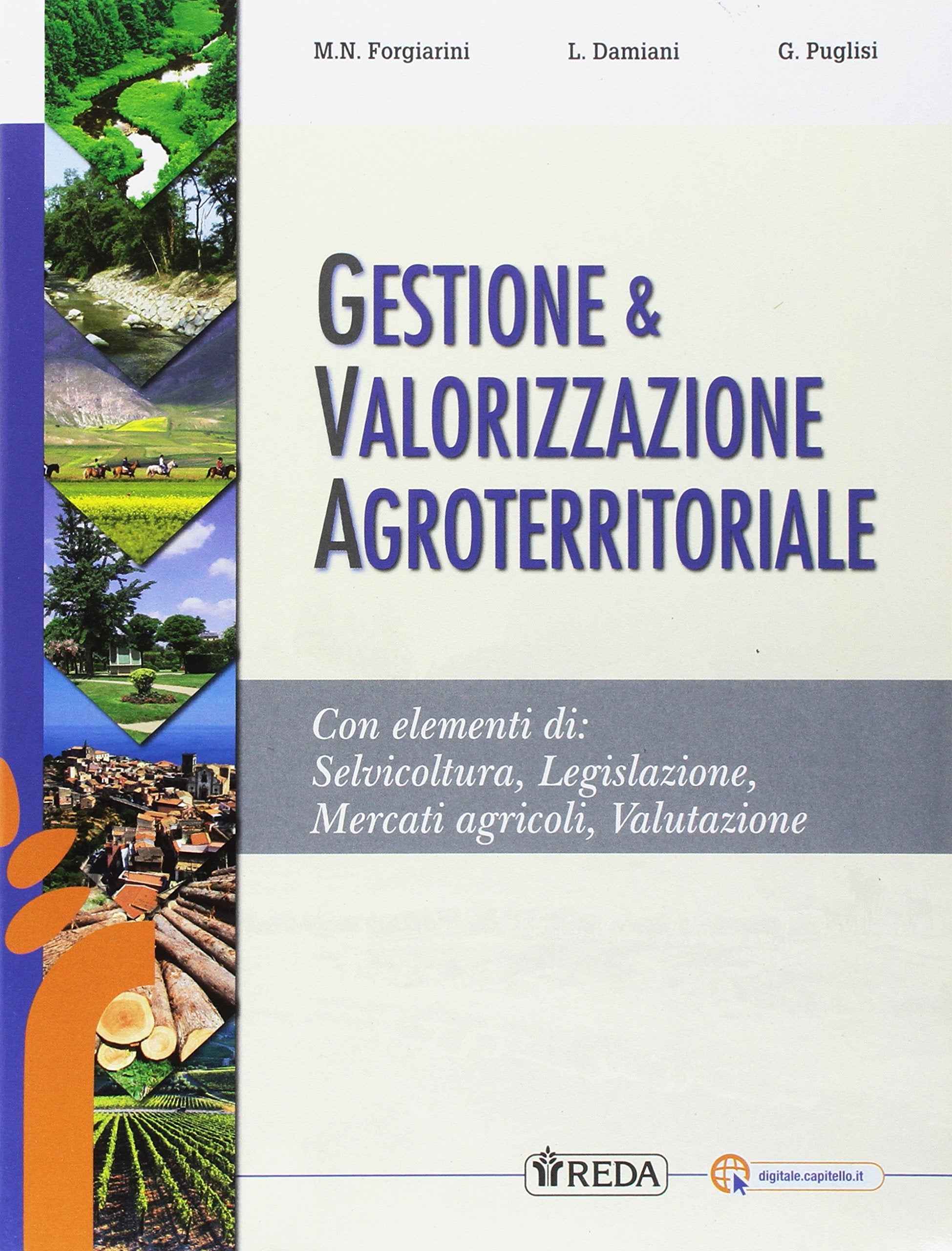 Gestione e valorizzazione agroterritoriale. Per gli Ist. tecnici e professionali. Con e-book. Con espansione online book