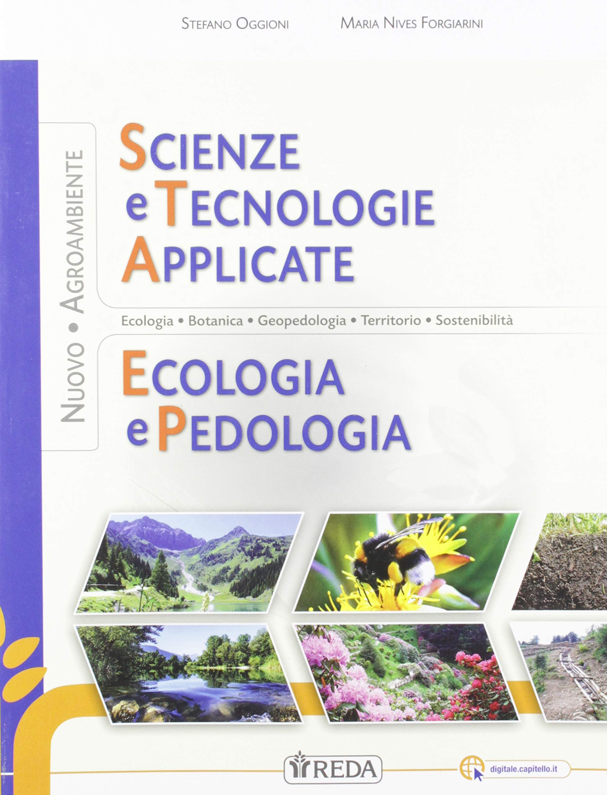 Nuovo Scienze e tecnologie applicate. Ecologia e pedologia. Per gli Ist. tecnici e professionali. Con e-book. Con espansione online book
