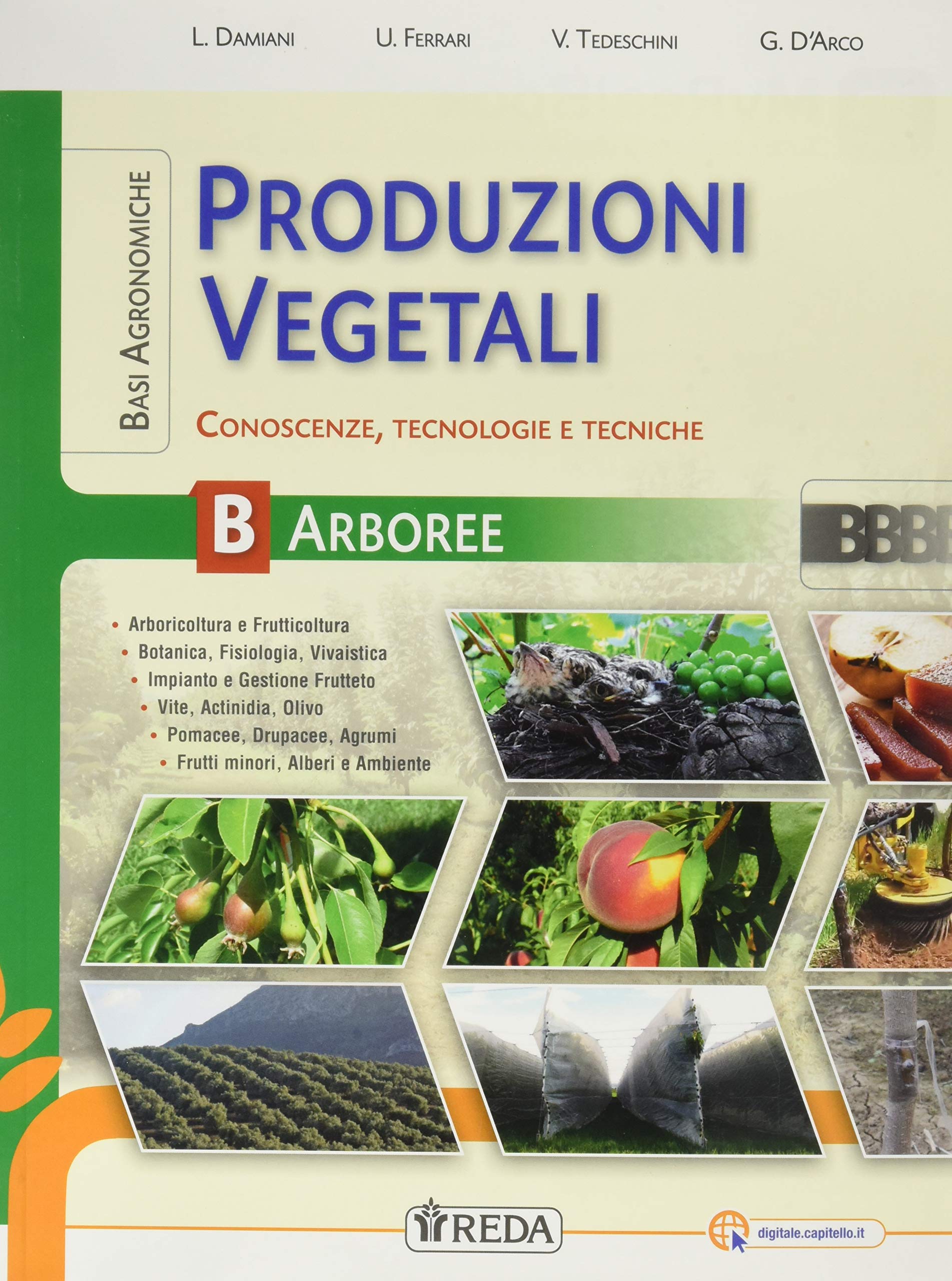 Basi agronomiche per le produzioni vegetali arboree. Per gli Ist. tecnici e professionali. Con e-book. Con espansione online. Basi agronomiche per le produzioni vegetali arboree (Vol. B) Study Guides
