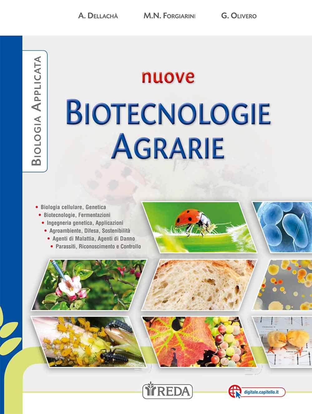 Nuove biotecnologie agrarie. Biologia applicata e agroambiente. Per gli Ist. tecnici agrari. Con e-book. Con espansione online Non-fiction