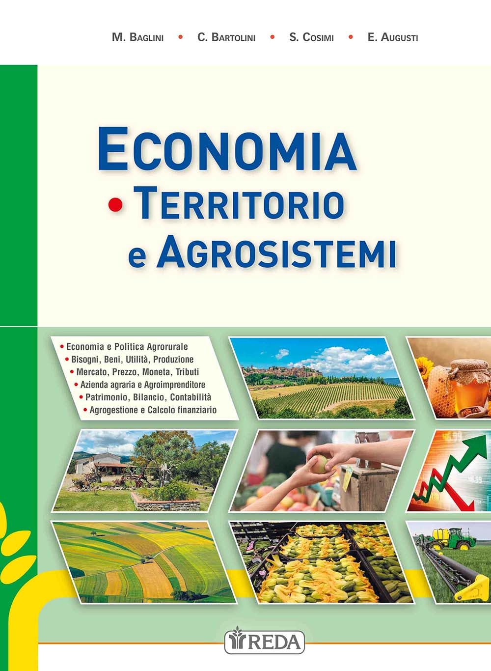 Economia territorio e agrisistemi. Corso di Estimo agrario e territoriale. Con Prontuario. Per gli Ist. tecnici agrari. Con e-book. Con espansione online book