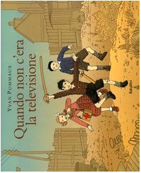 quando non c era la televizione book