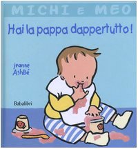 michi e meo hia la pappa dappertutto book