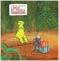L'amico del piccolo tirannosauro: L'AMI DU PETIT TYRANNOSAURE Children's books