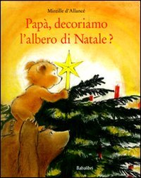 Papà, decoriamo l'albero di Natale? book
