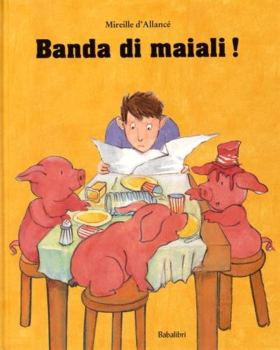 Banda di maiali! Children's books