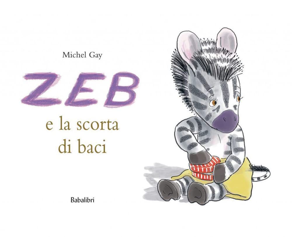 zeb e la scorta di baci (lutin) book