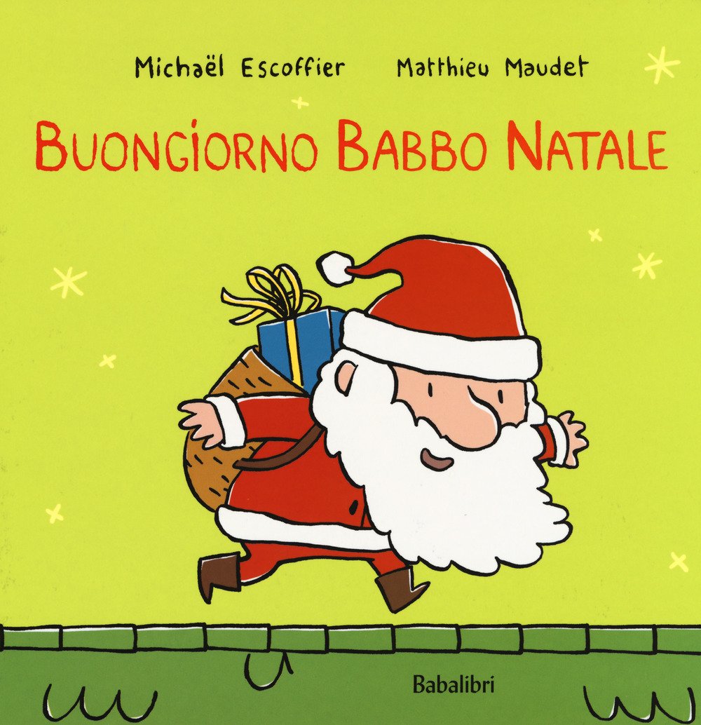 Natale per i bimbi: Buongiorno Babbo Natale book