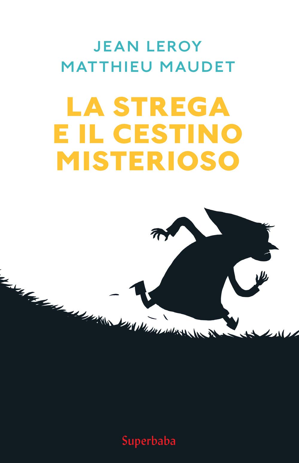 La strega e il cestino misterioso (Superbaba) Novels & Short Stories