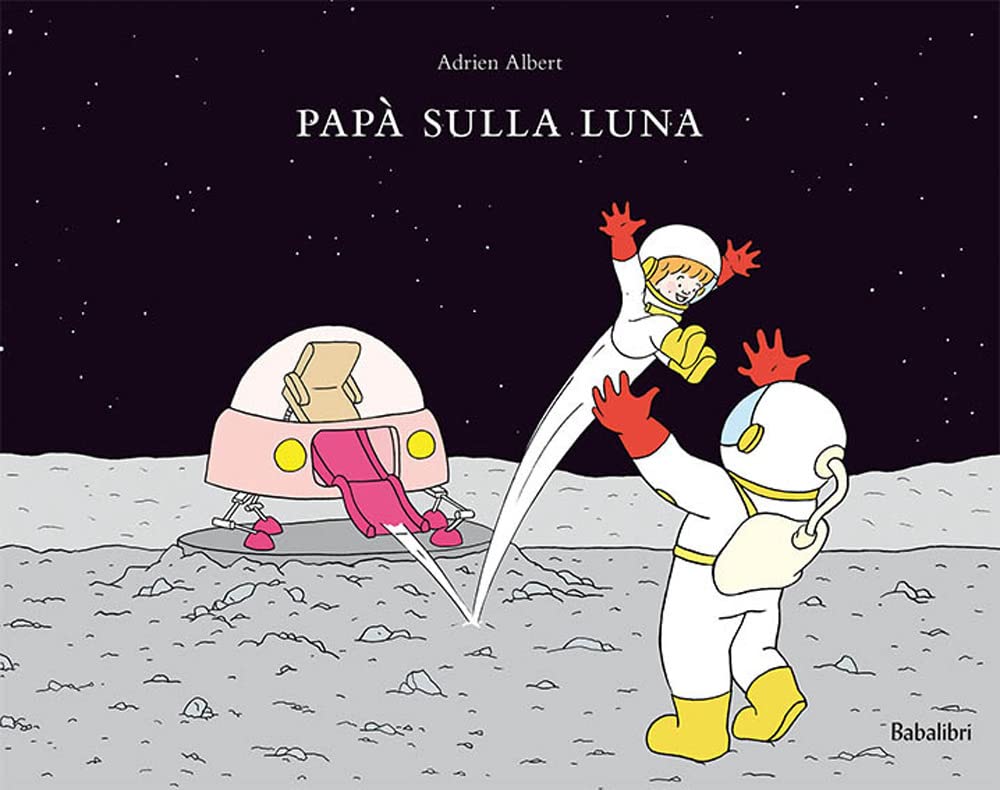 Papà sulla luna Children's books