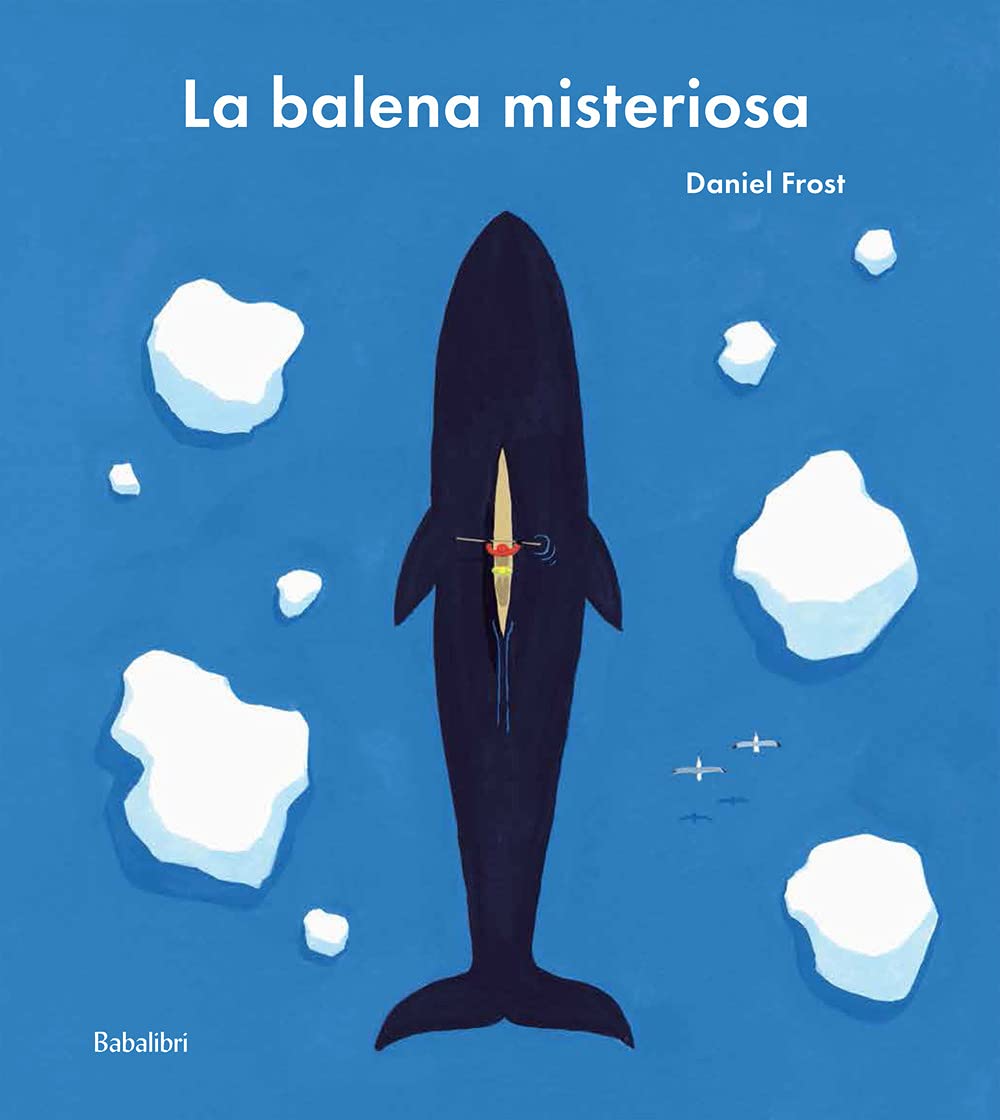 La balena misteriosa. Ediz. a colori: LA MYSTERIEUSE BALEINE (Varia) Children's books