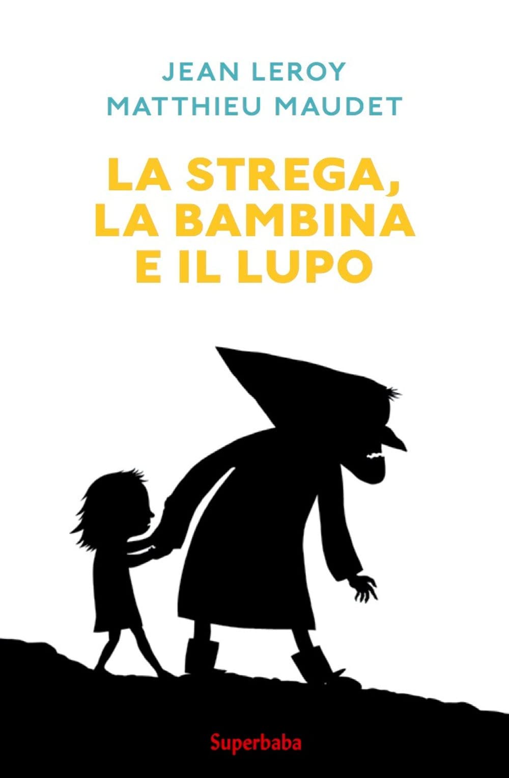 La strega, la bambina e il lupo book