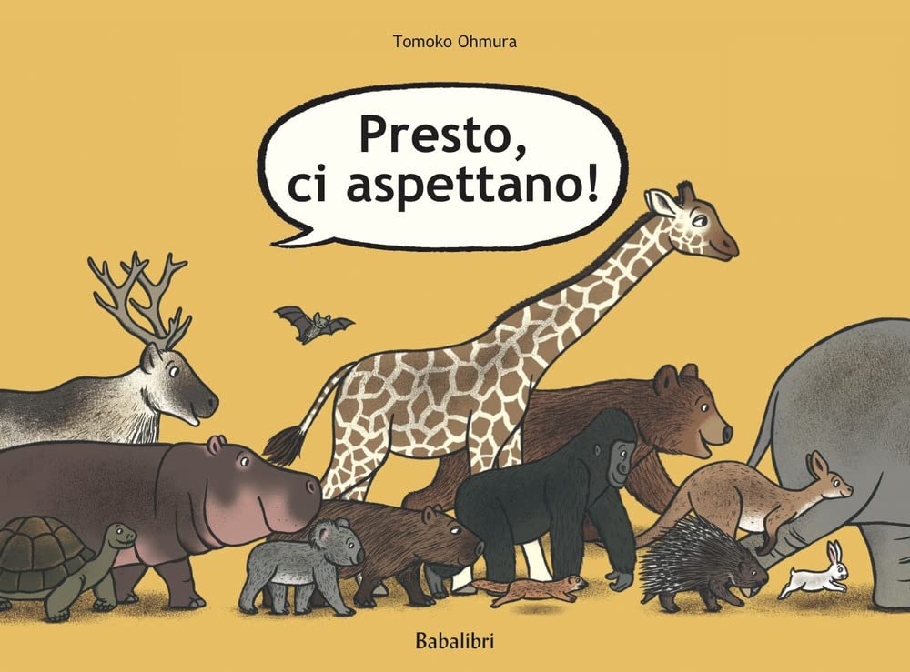 Presto, ci aspettano. Ediz. a colori book