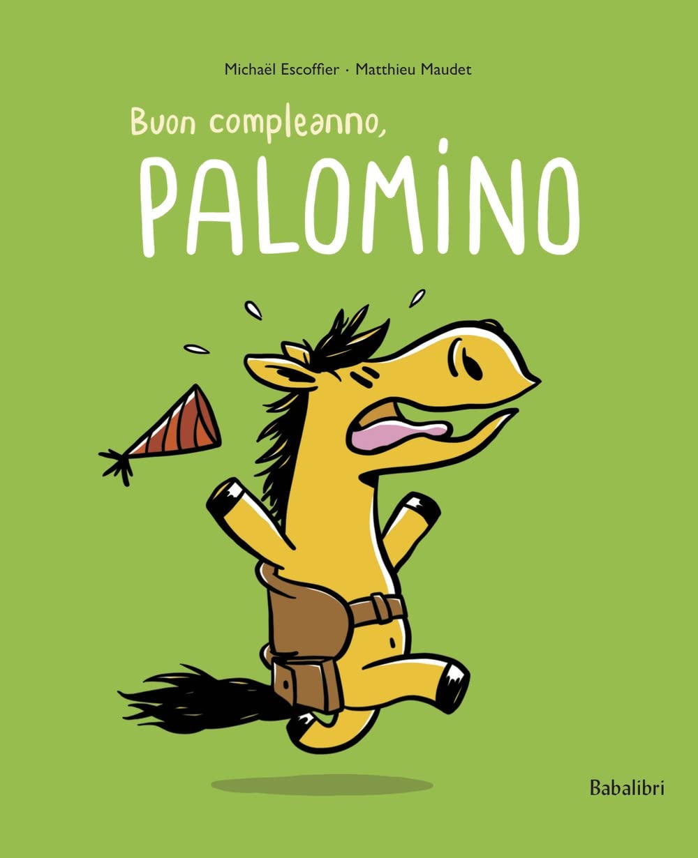 Buon compleanno Palomino. Ediz. a colori book