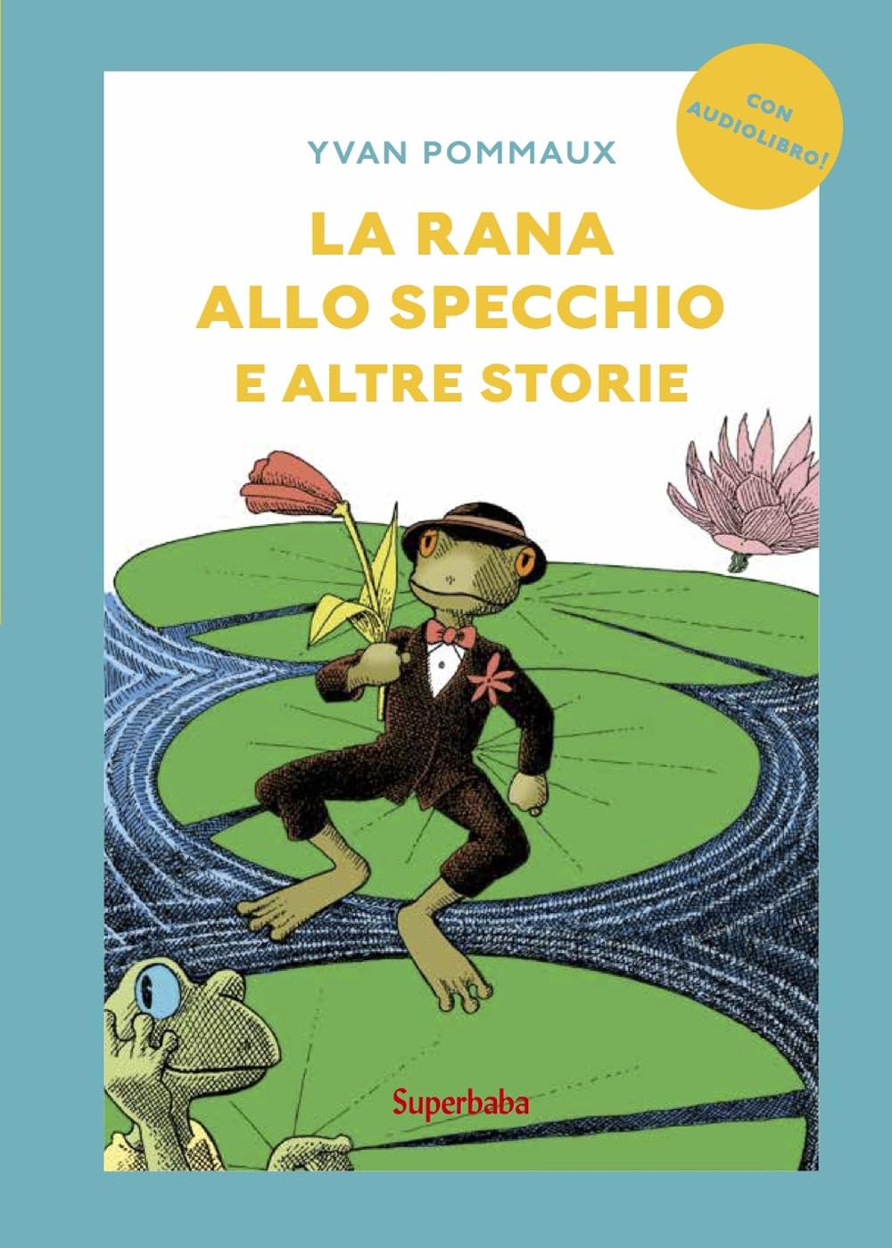 La rana allo specchio e altre storie. Prime letture. Ediz. illustrata Novels & Short Stories