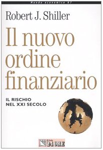 Il nuovo ordine finanziario. Il rischio del XXI secolo book
