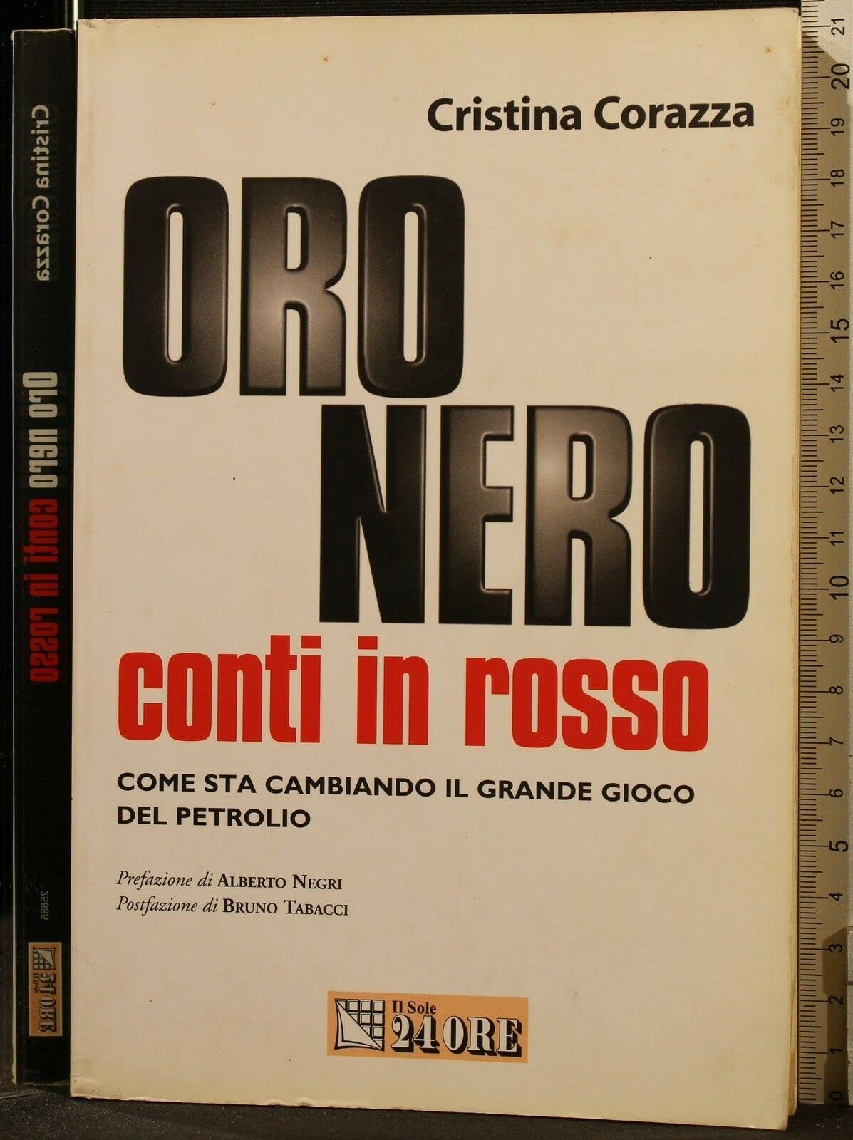 Oro nero, conti in rosso. Come sta cambiando il grande gioco del petrolio book
