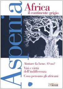 Aspenia. Africa il continente grigio (Vol. 29) book