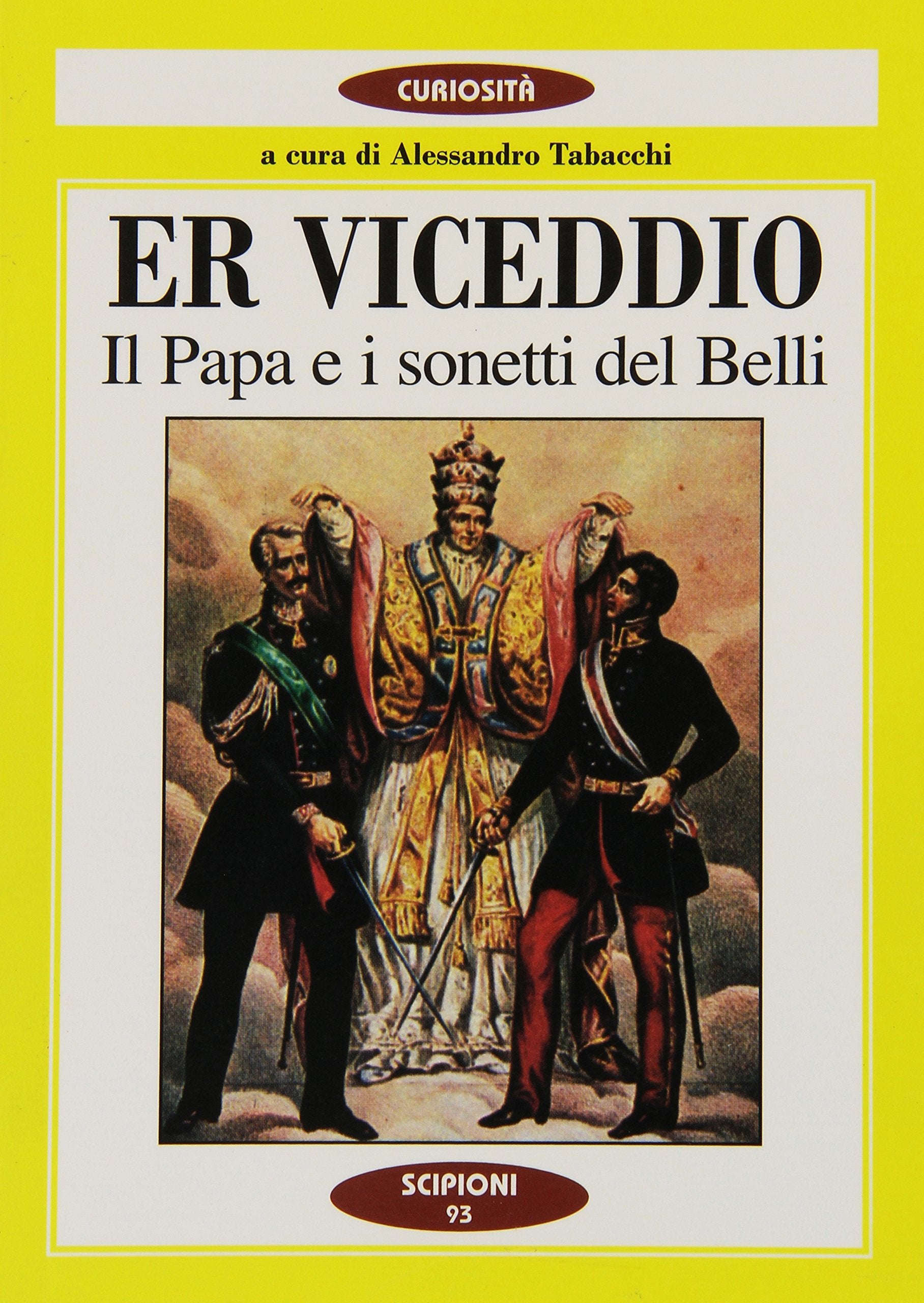 Viceddio. Il papa e i sonetti del Belli (Er) (Le curiosità del giardino di Epicuro) Poetry