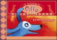 Il camioncino rosso. Le avventure di Pillo book