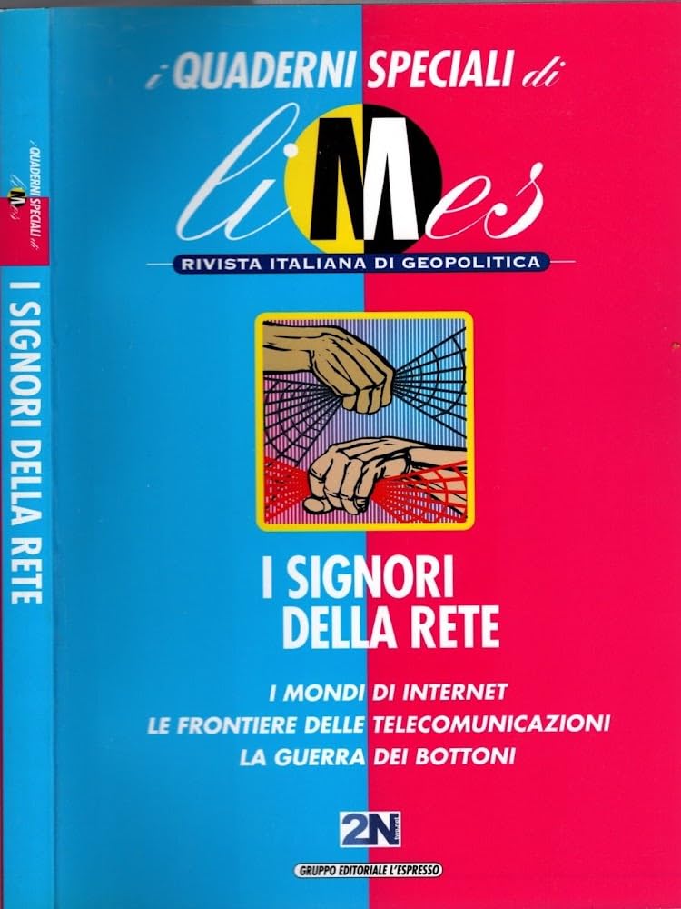 Limes. Rivista di italiana di geopolitica (2001) (Vol. 1/2) book
