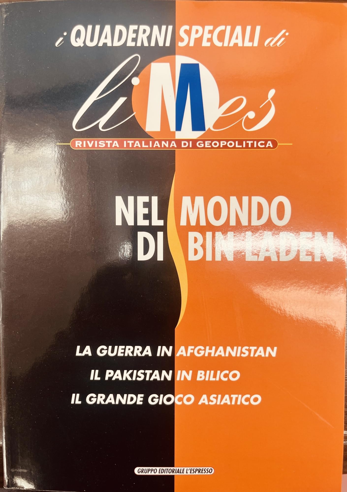 Nel mondo di Bin Laden. I quaderni speciali di Limes. Rivista italiana di geopolitica Politics & History