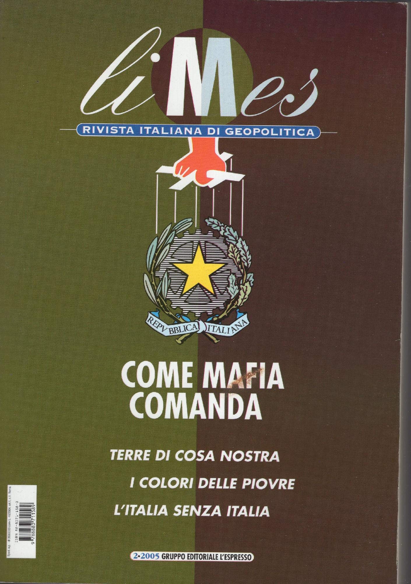 Limes. Rivista italiana di geopolitica. Come mafia comanda (2005) (Vol. 2) Politics & History
