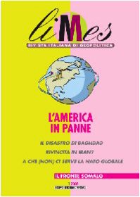 Limes. Rivista italiana di geopolitica. L'America in panne (2007) (Vol. 1) book