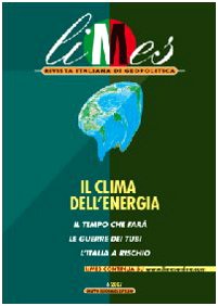 Limes. Rivista italiana di geopolitica. Il clima dell'energia (2007) (Vol. 6) book