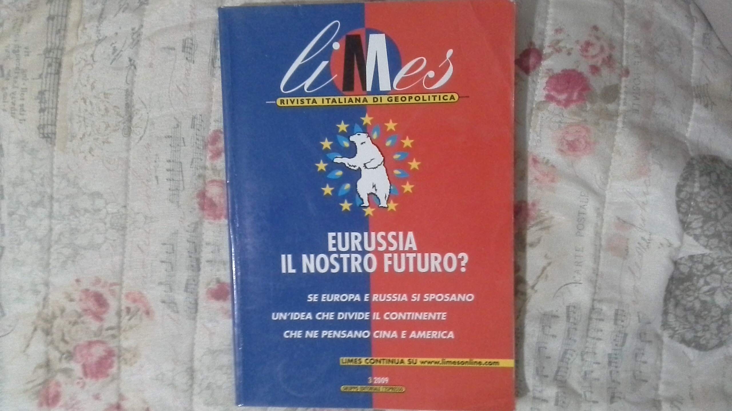 Limes. Rivista italiana di geopolitica (2009) (Vol. 3) book