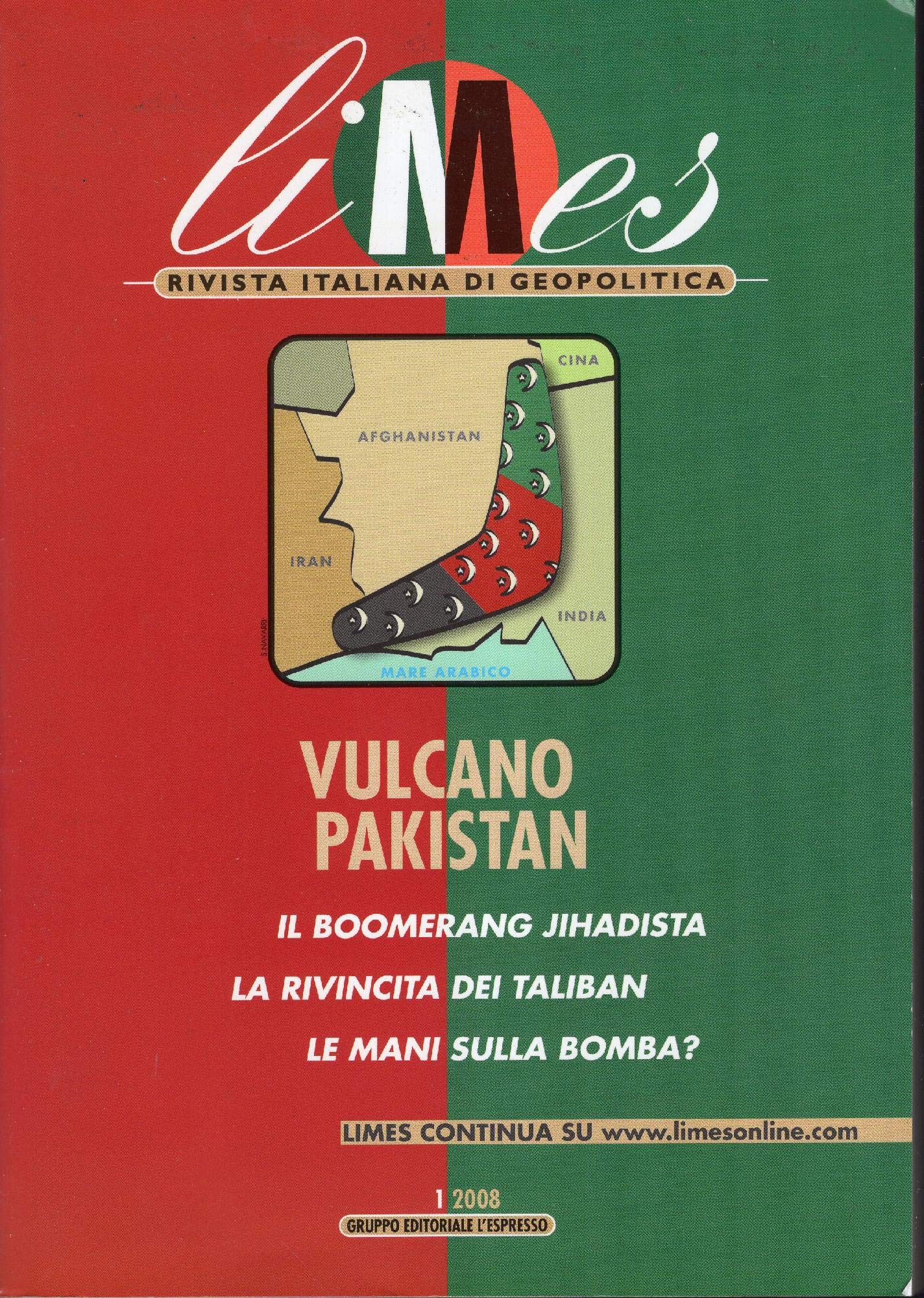 Limes. Rivista italiana di geopolitica. Vulcano Pakistan (2008) (Vol. 1) book