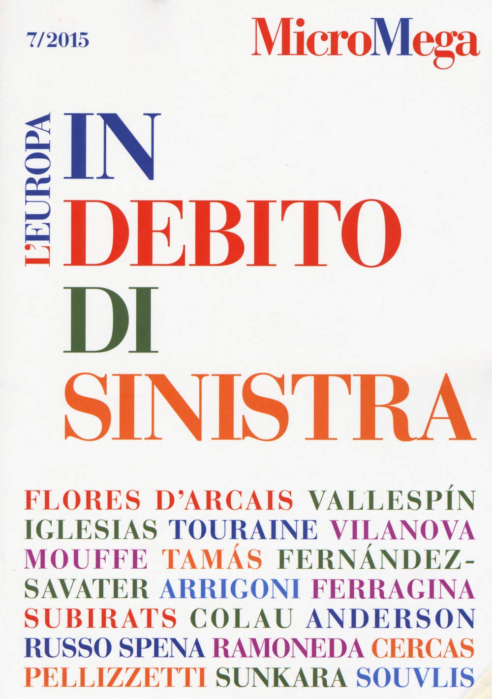 Micromega. L'Europa in debito di sinistra (Vol. 7) Books