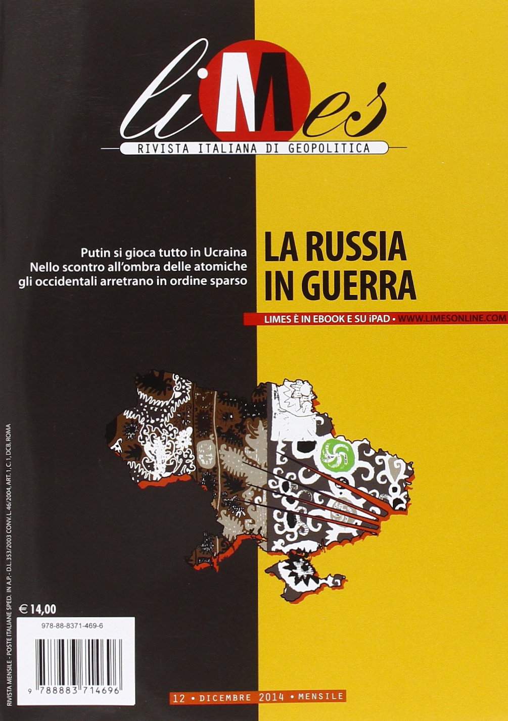 Limes. Rivista italiana di geopolitica. La Russia in guerra (2014) (Vol. 12) Reference Books