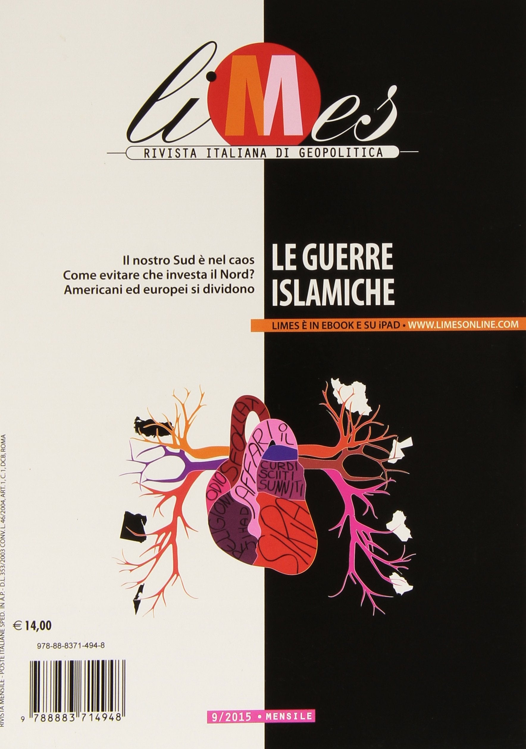 Limes. Rivista italiana di geopolitica. Le guerre islamiche (2015) (Vol. 9) Reference Books