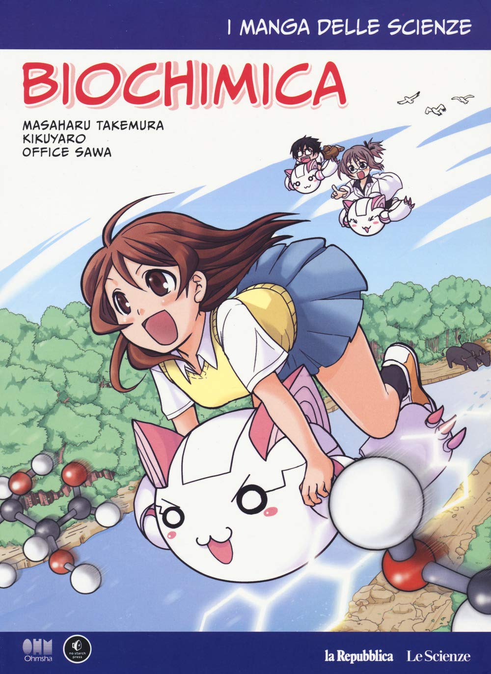 Biochimica. I manga delle scienze (La Repubblica. Le Scienze) Natural Sciences
