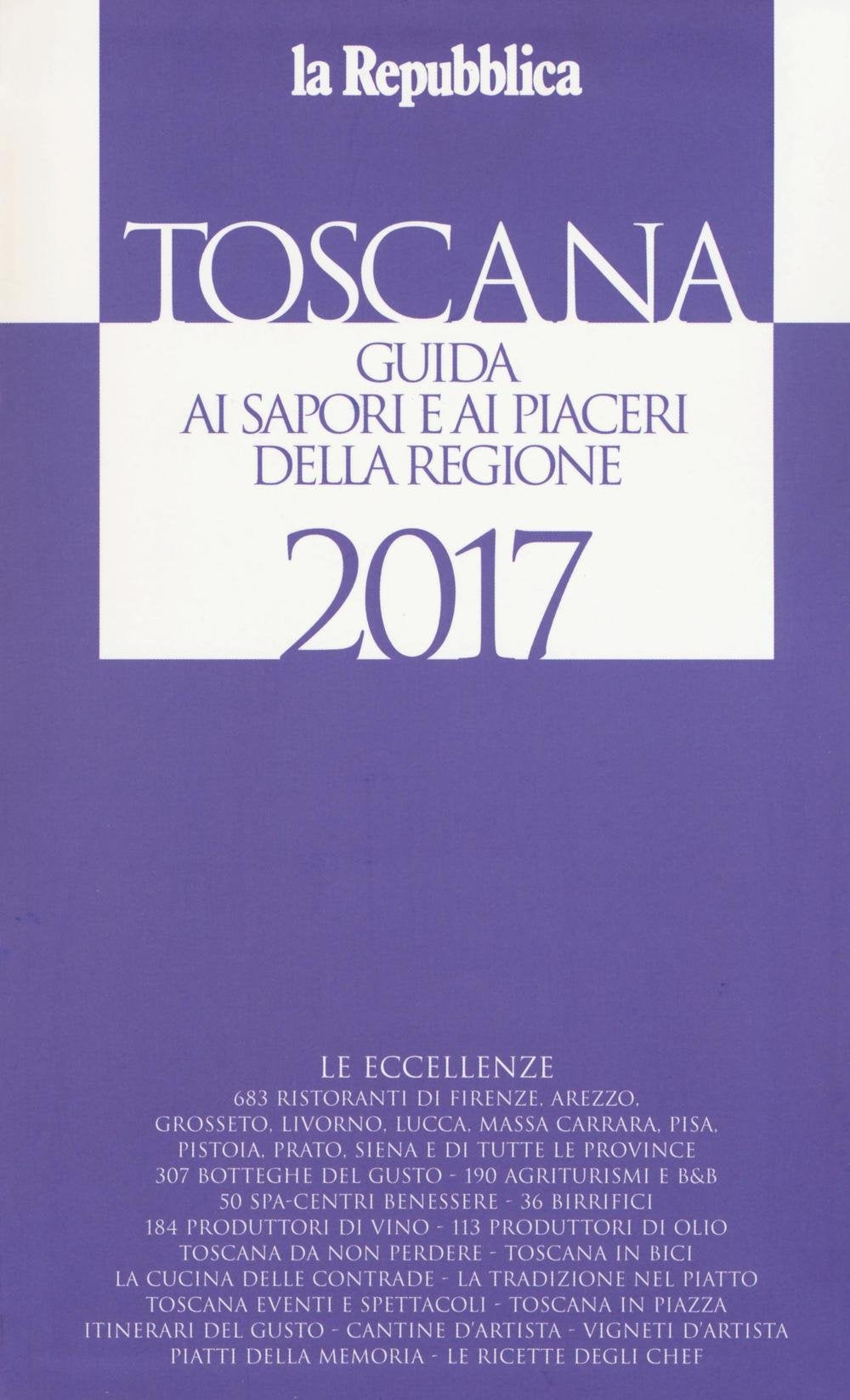 Toscana. Guida ai sapori e ai piaceri della regione (Le guide de L'Espresso) Leisure, Home & Garden