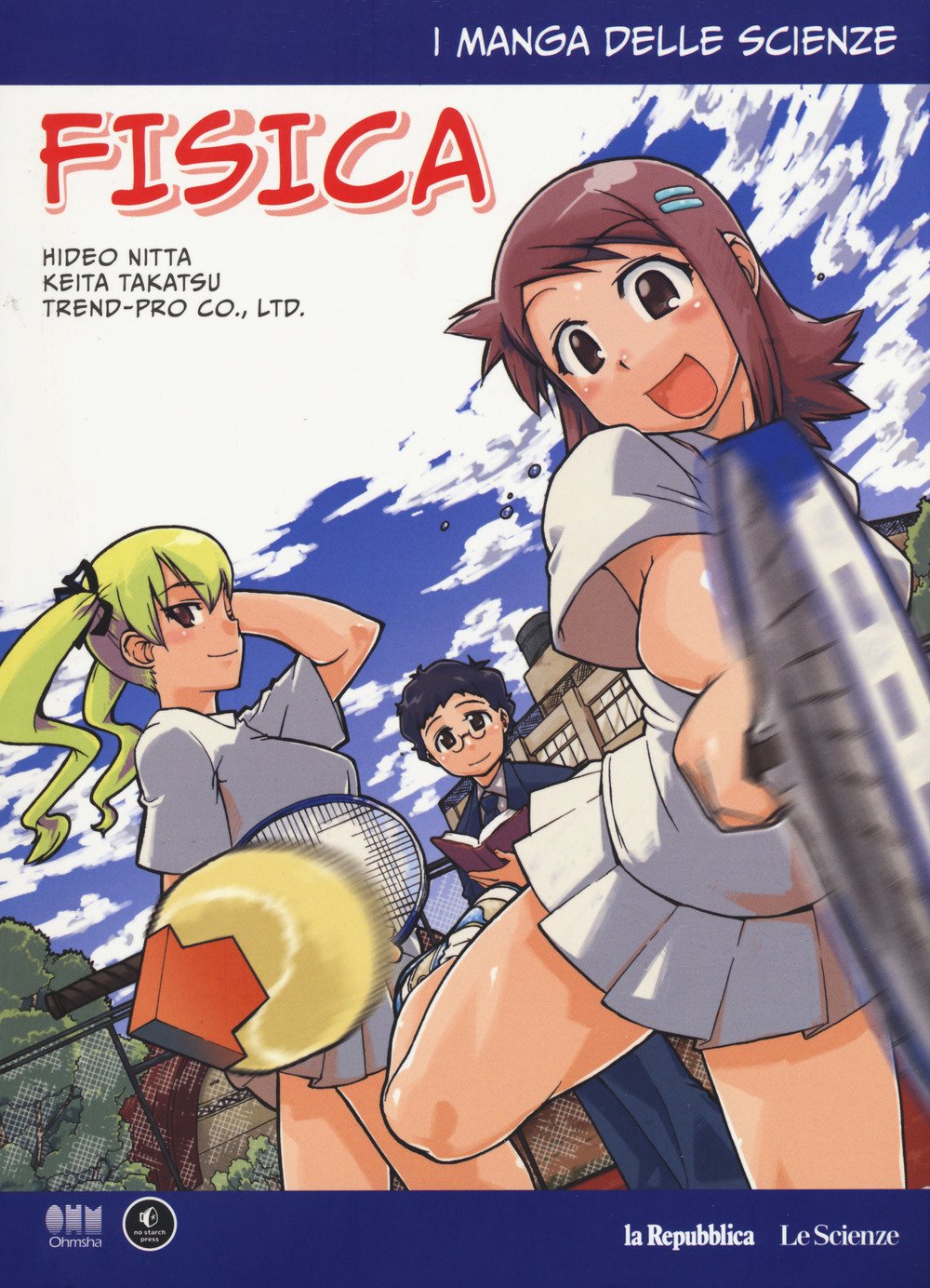 Fisica. I manga delle scienze (Vol. 1) book