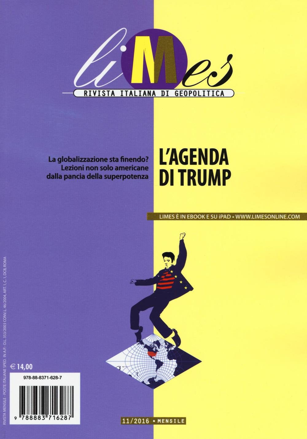 Limes. Rivista italiana di geopolitica. L' agenda di Trump (2016) (Vol. 11) Reference Books