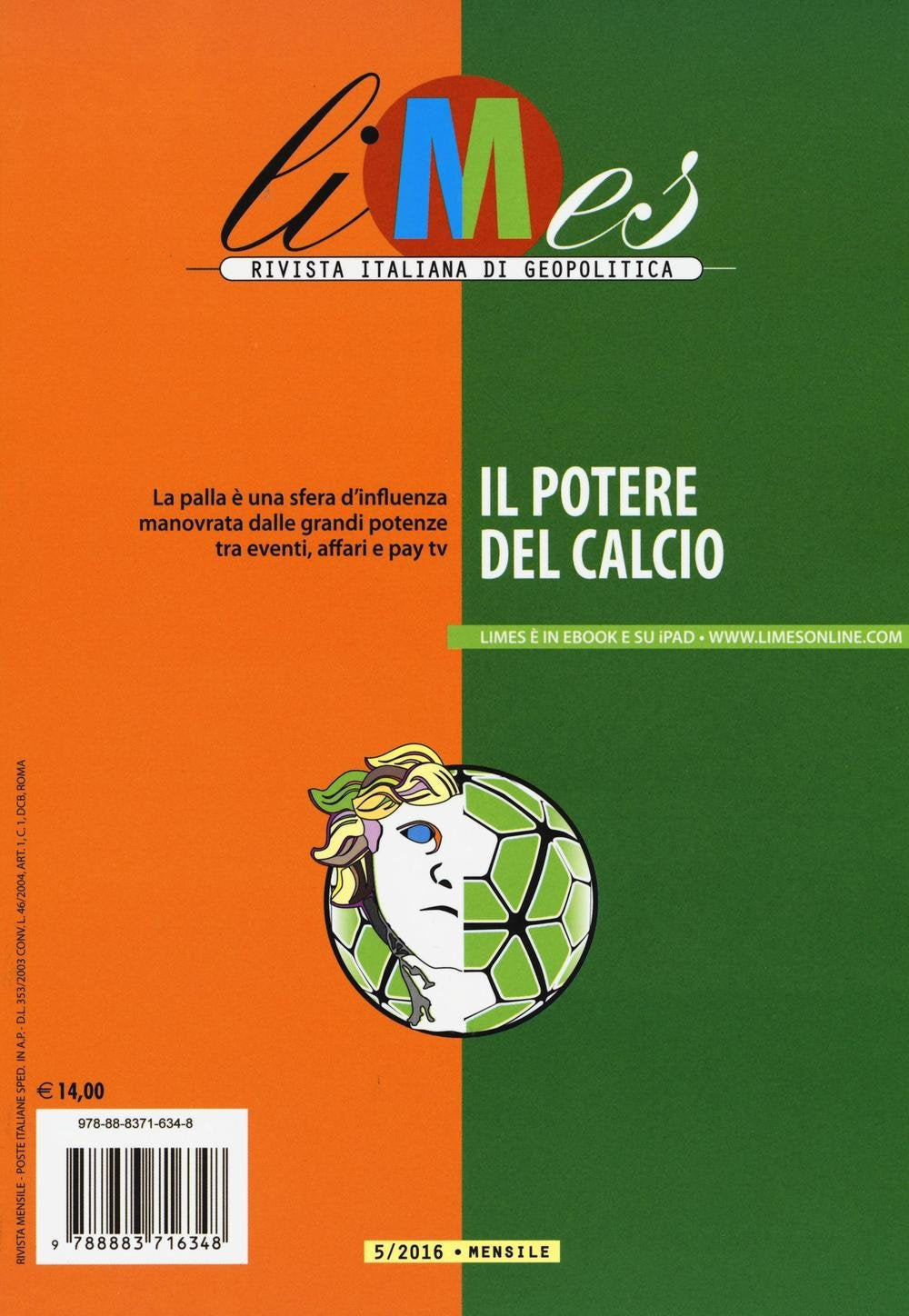 Limes. Rivista italiana di geopolitica. Il potere del calcio (2016) (Vol. 5) book