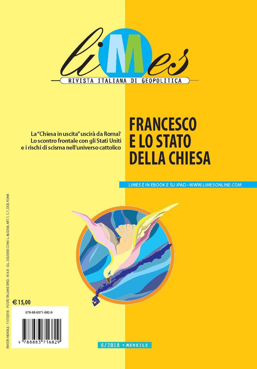 Limes. Rivista italiana di geopolitica. Francesco e lo stato della Chiesa (2018) (Vol. 6) book