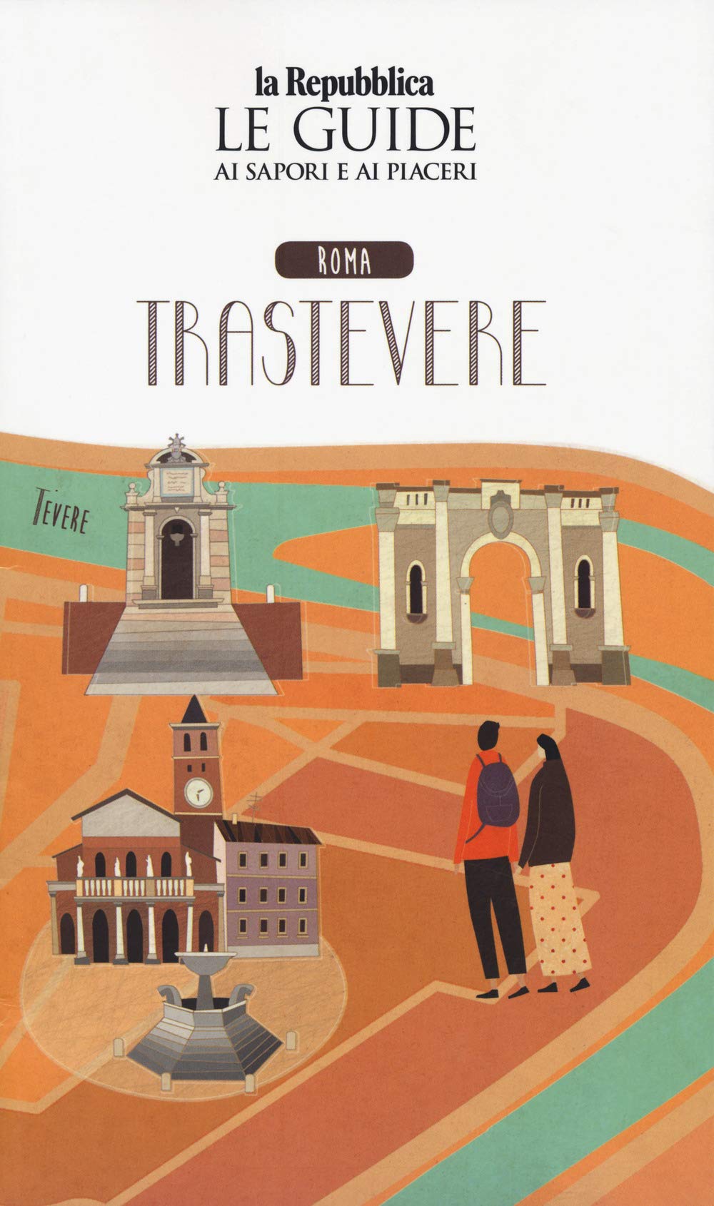 Roma. Trastevere. Le guide ai sapori e ai piaceri (Le Guide di Repubblica) Leisure, Home & Garden