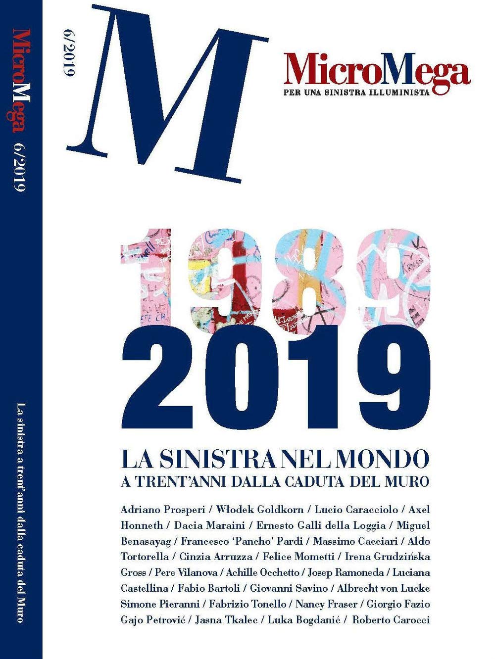 Micromega. La sinistra nel mondo a trent'anni dalla caduta del muro (2019) (Vol. 6) Books