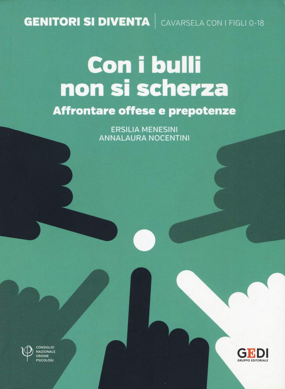 Con i bulli non si scherza. Affrontare offese e prepotenze book