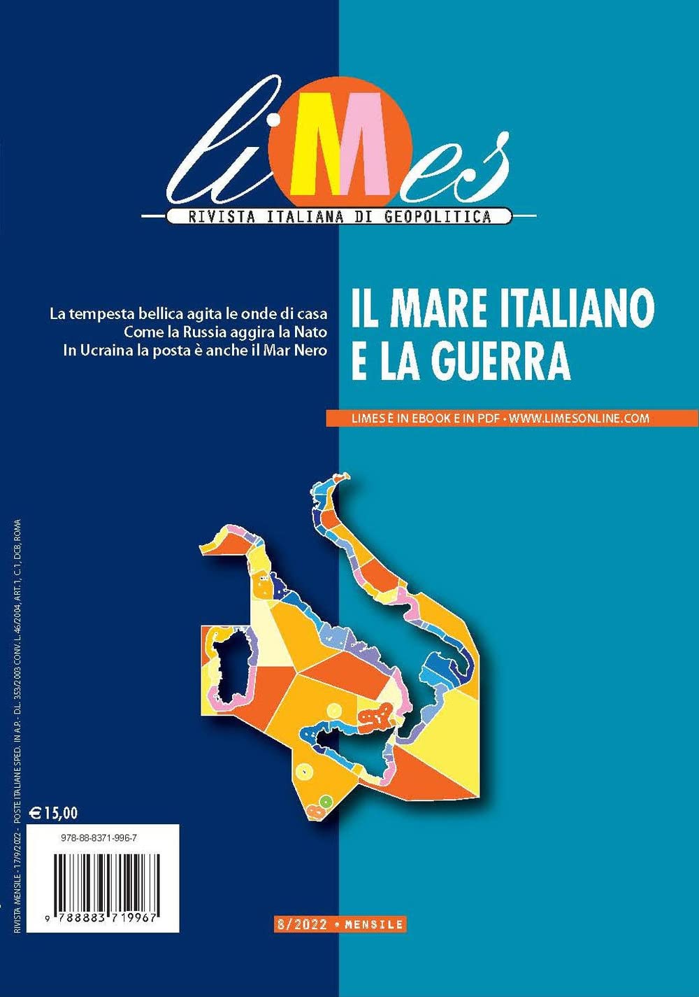 Limes. Rivista italiana di geopolitica. Il mare italiano e la guerra (2022) (Vol. 8) book