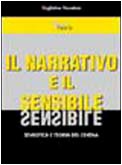 Il narrativo e il sensibile. Semiotica e teoria del cinema book