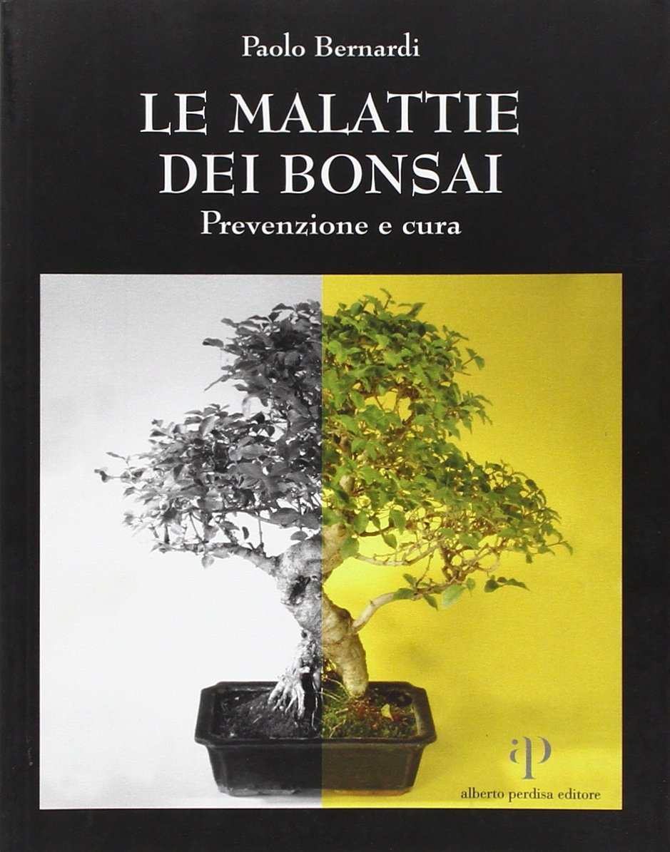 Le malattie dei bonsai. Prevenzione e cura Leisure, Home & Garden