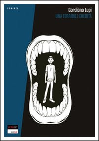 Una terribile eredità (Walkie Talkie) Contemporary literature