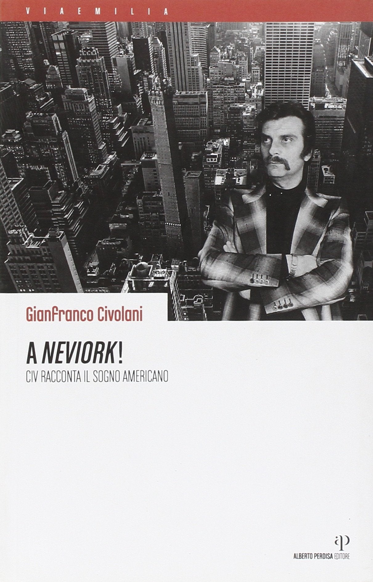 A Nev Iork! Civ racconta il sogno americano book