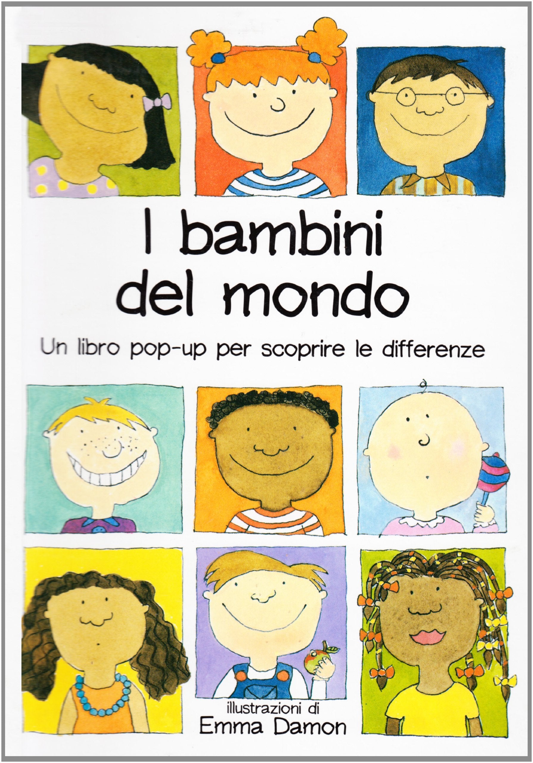 I bambini del mondo. Un libro pop-up per scoprire le differenze Children's books