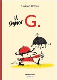 Il signor G.. Ediz. illustrata Children's books
